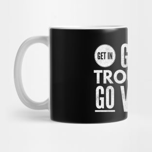 Get in Good trouble Go Vote Mug